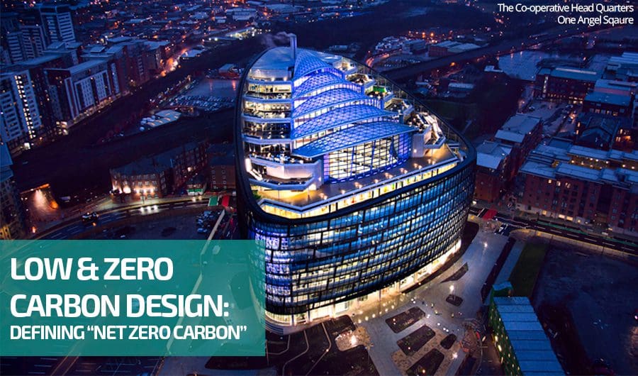 Arial view of the Co-operative Headquarters at One Angel Square in Manchester (UK), showcasing an example of Net Zero Carbon design